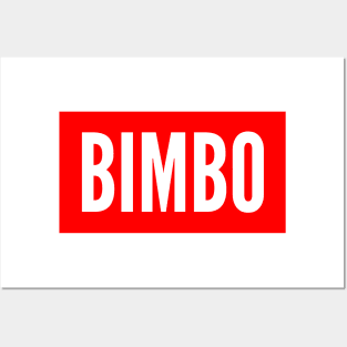 Bimbos Posters and Art